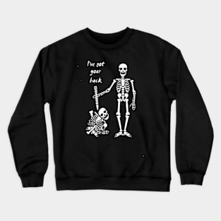 I've Got Your Back Friendship Skeleton Crewneck Sweatshirt